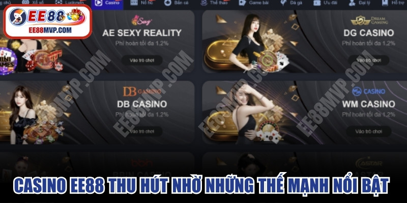 Casino EE88 thu hút người chơi nhờ những thế mạnh nổi bật nhất 