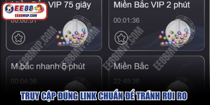 Truy cập đúng link chuẩn để tránh rủi ro khi chơi xổ số