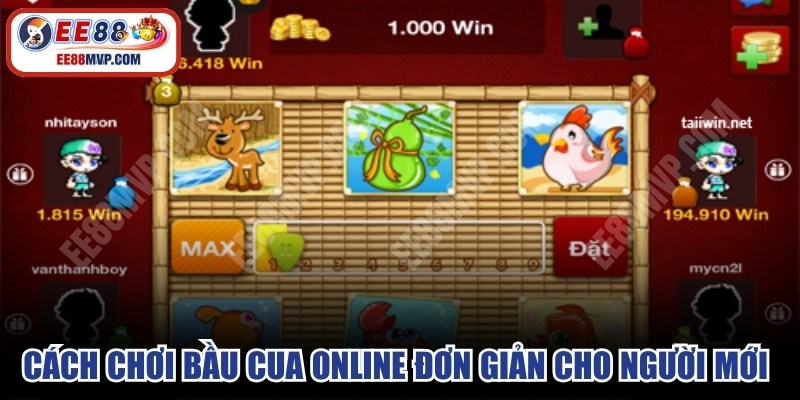 Cách chơi Bầu cua online đơn giản cho người mới tham gia lần đầu