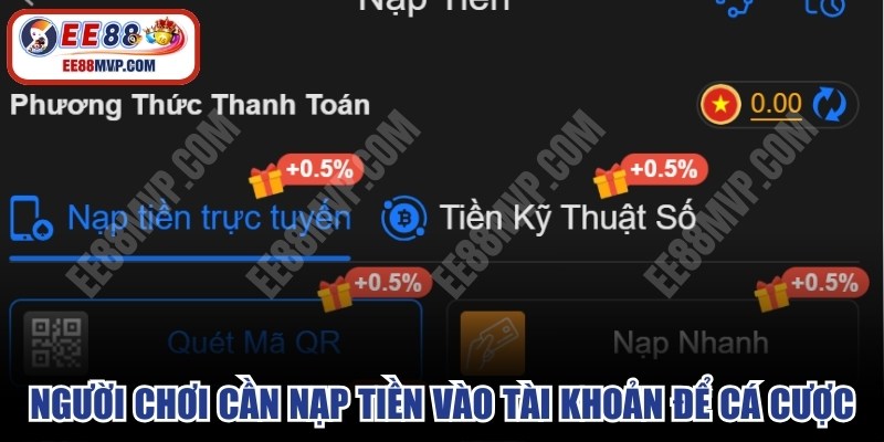Người chơi cần nạp tiền và tài khoản game để cá cược