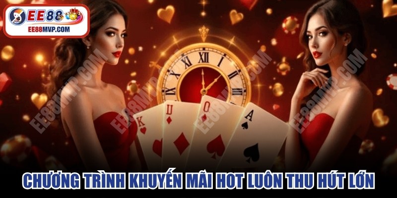 Chương trình khuyến mãi hot luôn là thỏi nam châm thu hút lớn